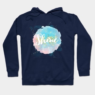 Shine! Hoodie